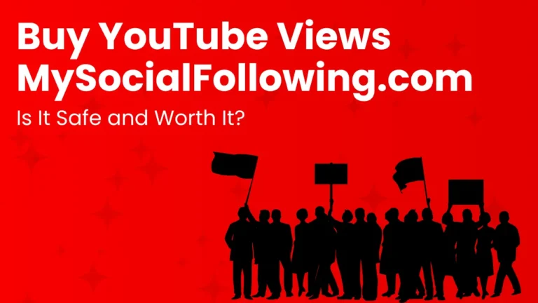 Buy YouTube Views” from MySocialFollowing.com